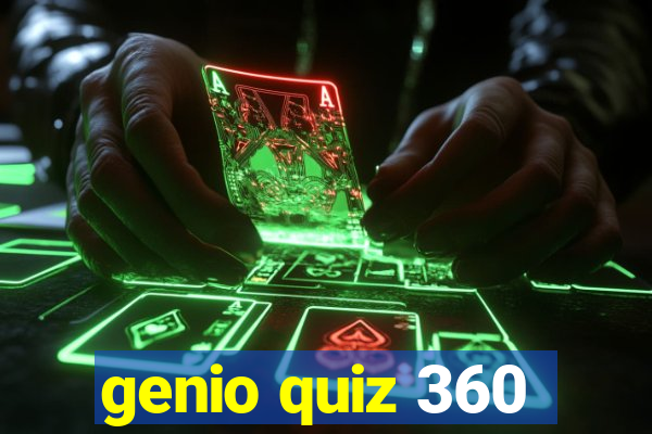 genio quiz 360